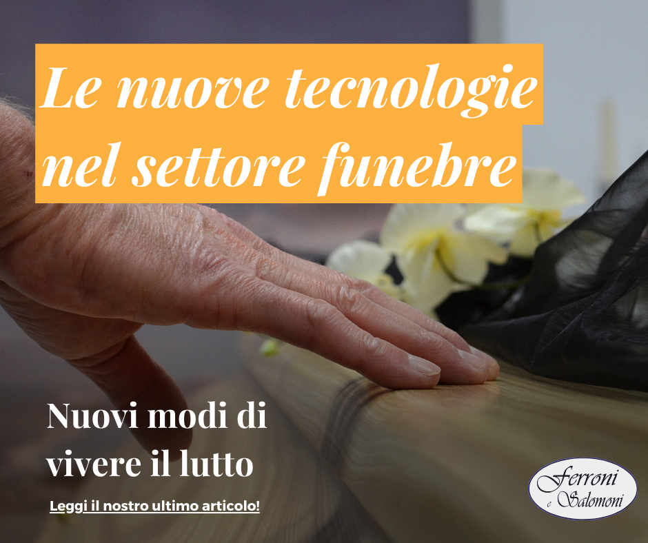 Le nuove tecnologie nel settore funebre